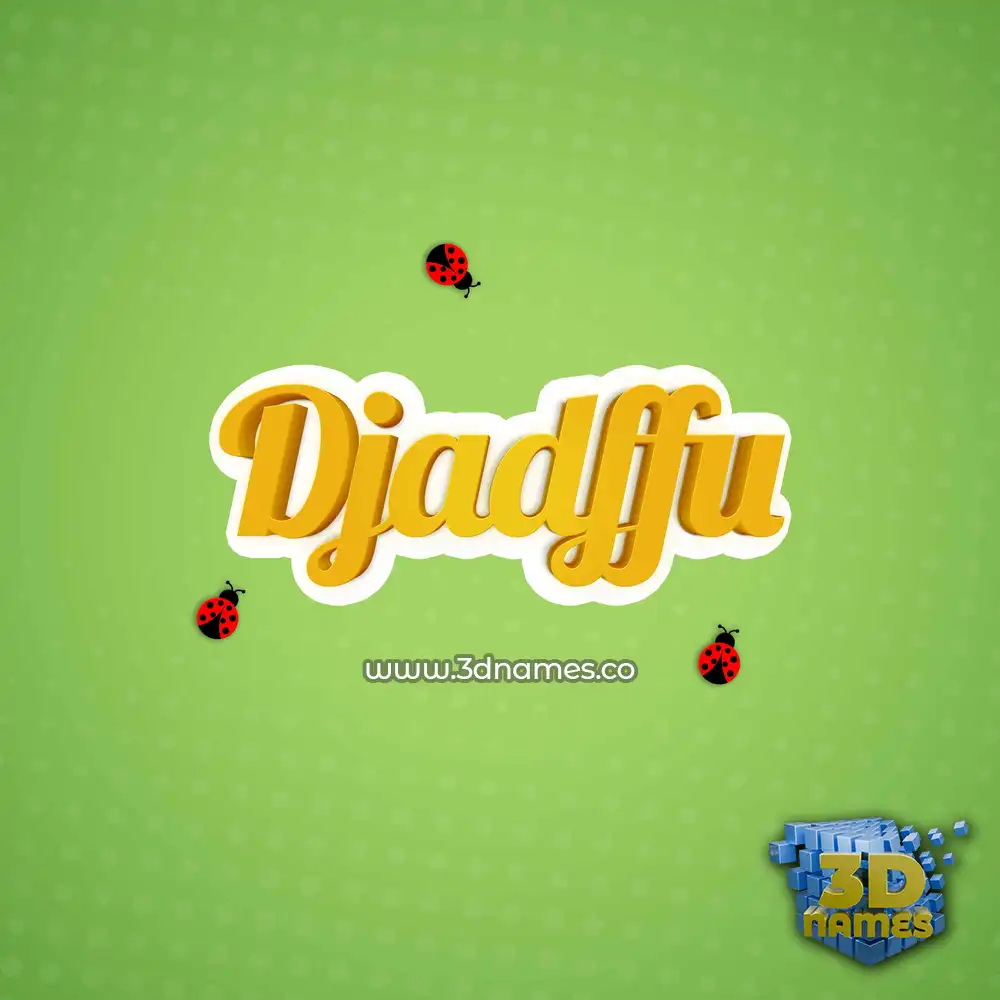 djadffu in Ladybugs style - 3D name wallpaper
