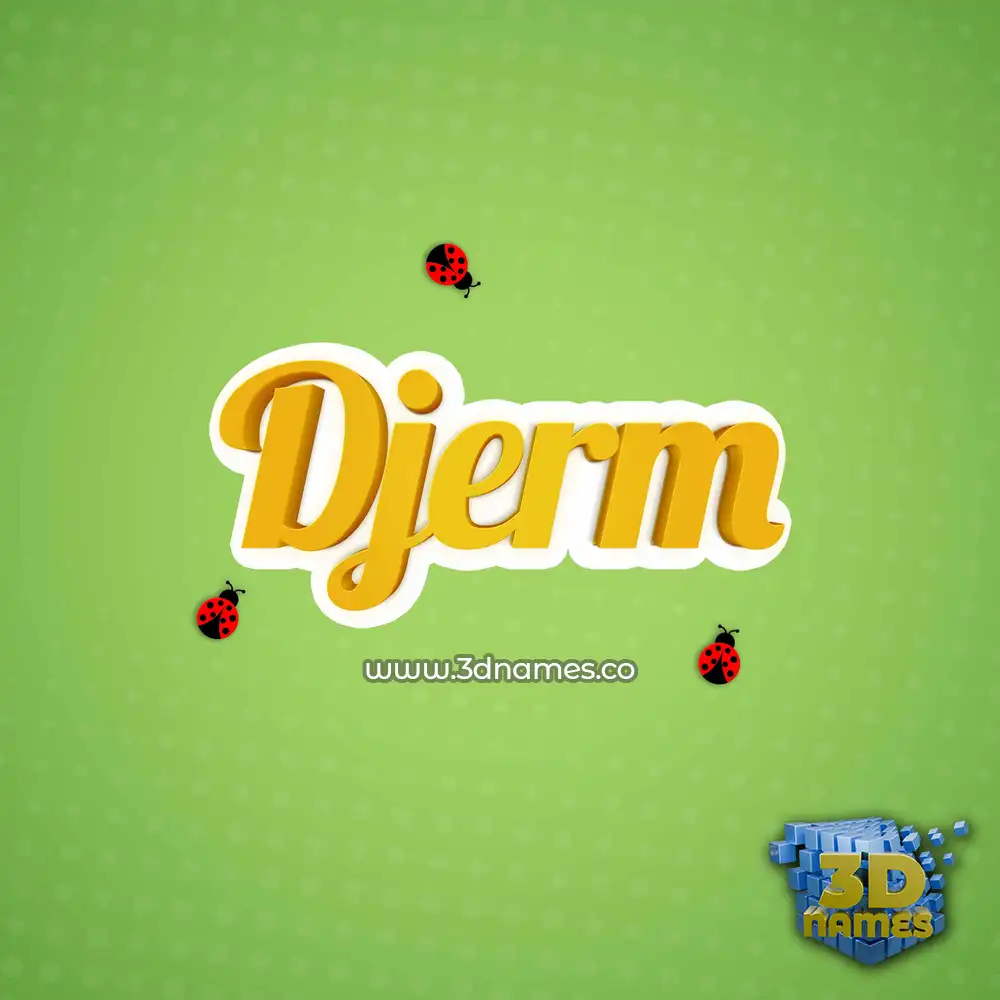 djerm in Ladybugs style - 3D name wallpaper