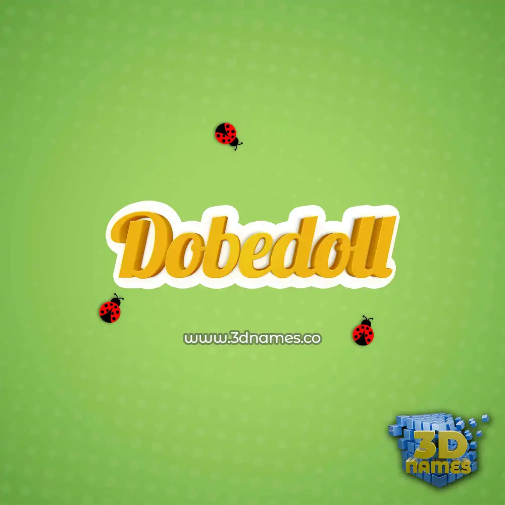 dobedoll in Ladybugs style - 3D name wallpaper