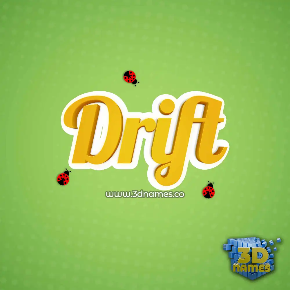 drift in Ladybugs style - 3D name wallpaper