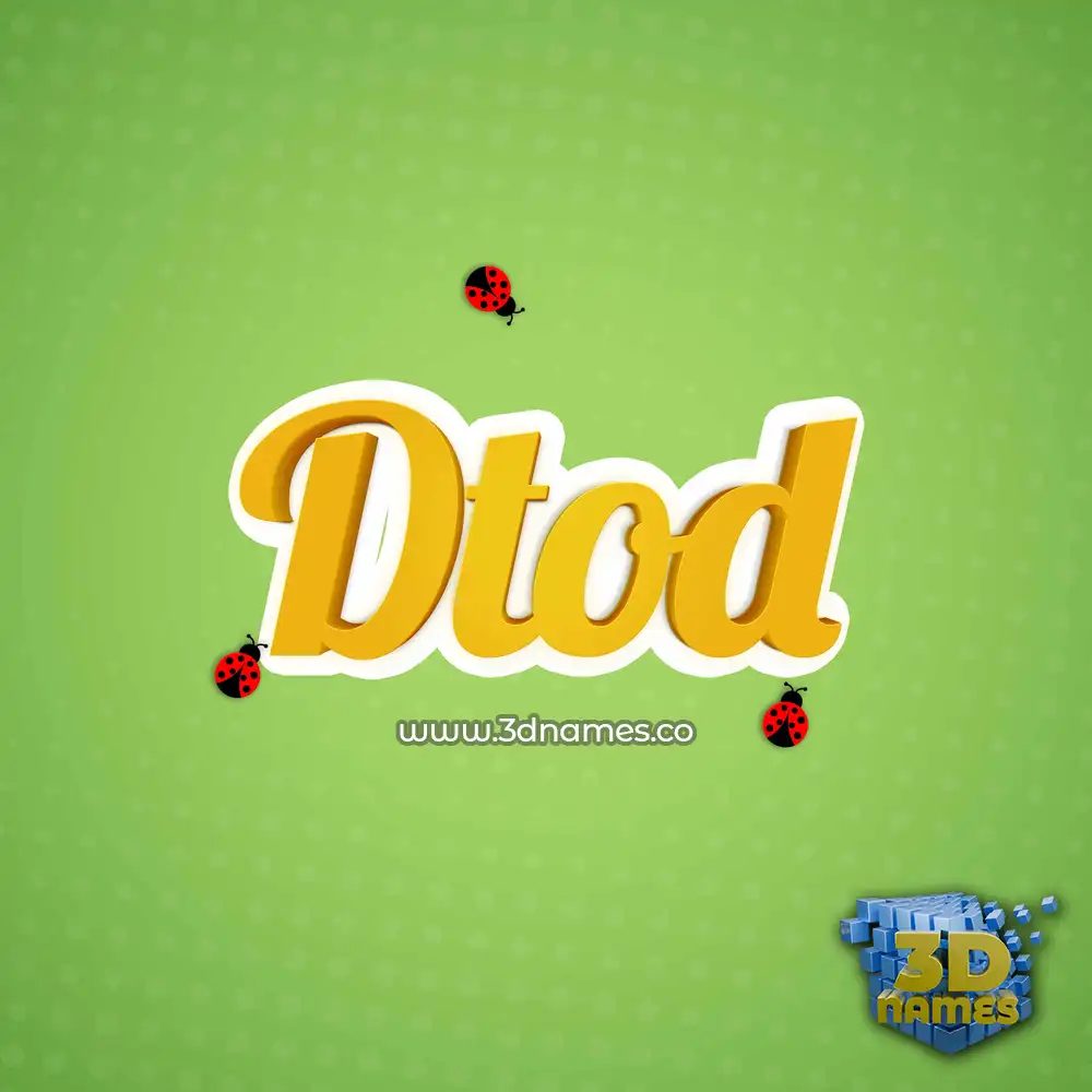 dtod in Ladybugs style - 3D name wallpaper