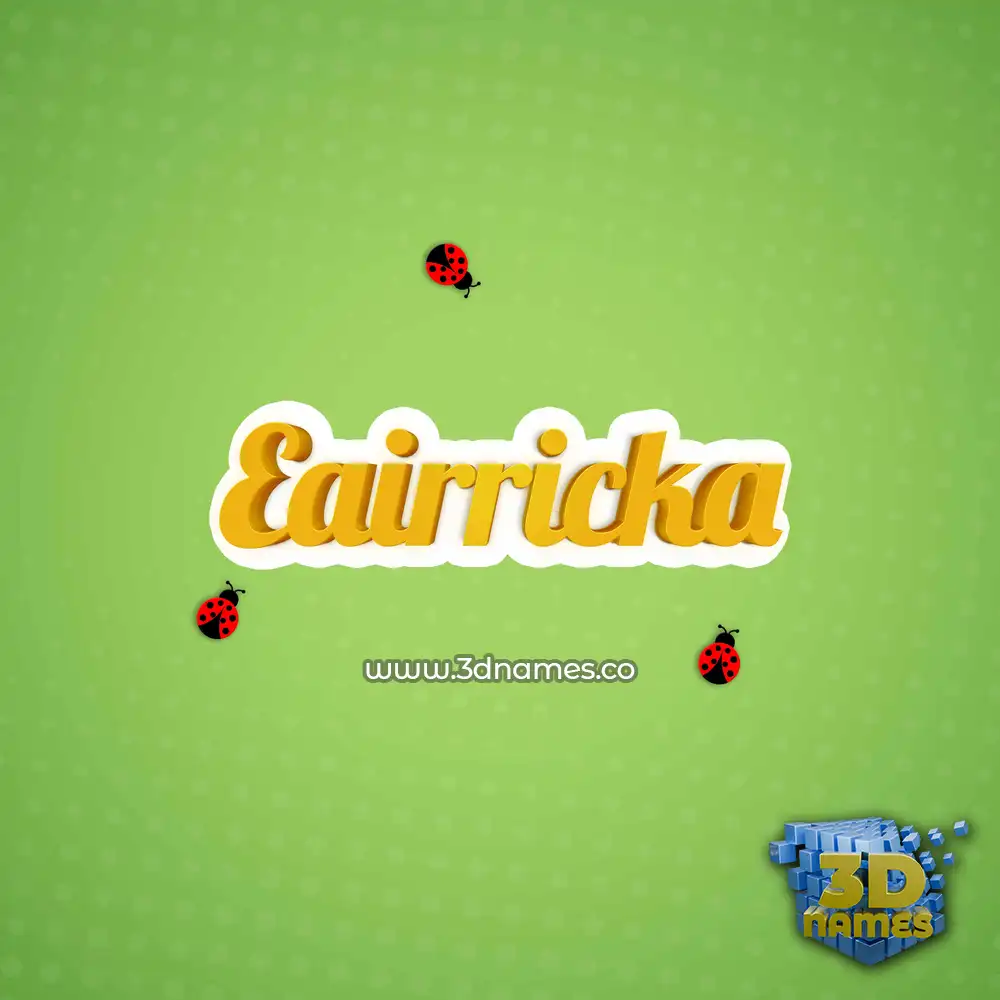 eairricka in Ladybugs style - 3D name wallpaper