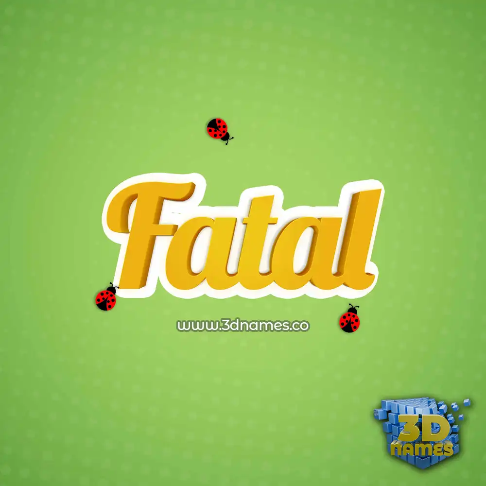 fatal in Ladybugs style - 3D name wallpaper