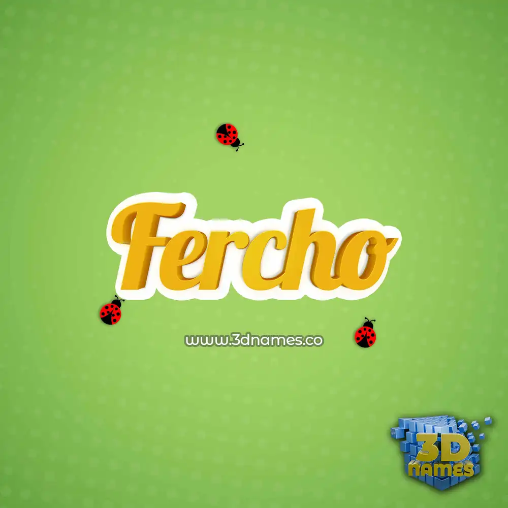 fercho in Ladybugs style - 3D name wallpaper