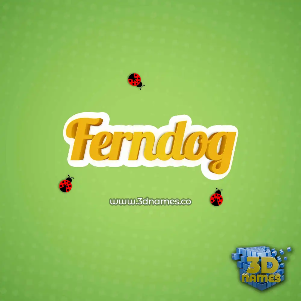 ferndog in Ladybugs style - 3D name wallpaper