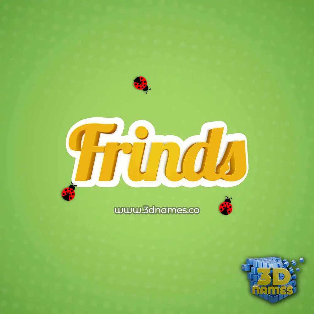 frinds in Ladybugs style - 3D name wallpaper