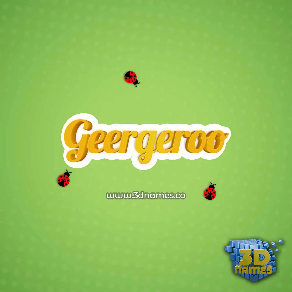 geergeroo in Ladybugs style - 3D name wallpaper