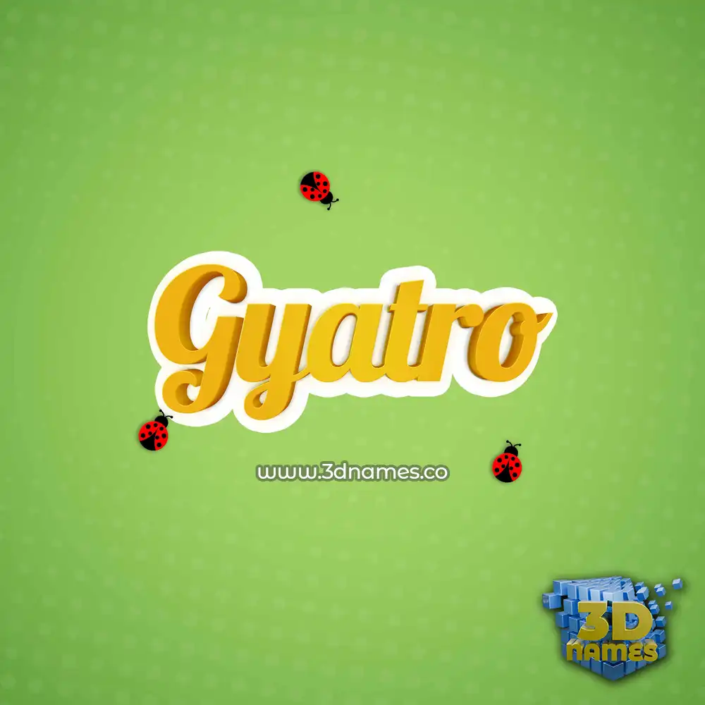 gyatro in Ladybugs style - 3D name wallpaper