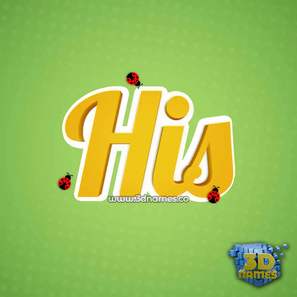 his in Ladybugs style - 3D name wallpaper