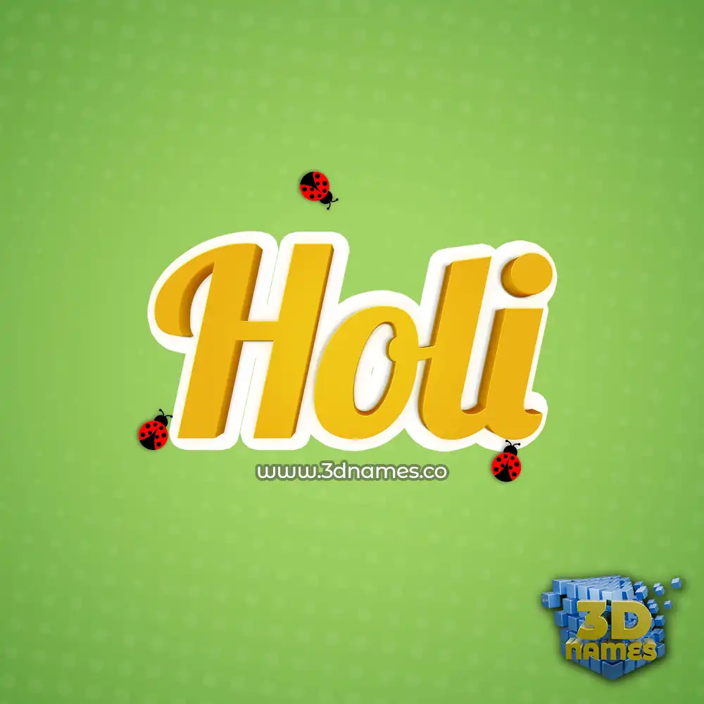 holi in Ladybugs style - 3D name wallpaper