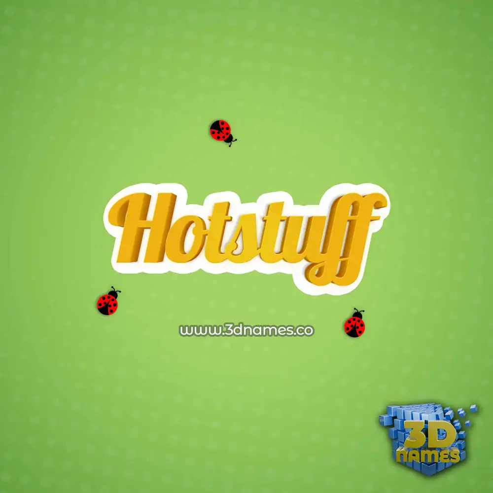 hotstuff in Ladybugs style - 3D name wallpaper