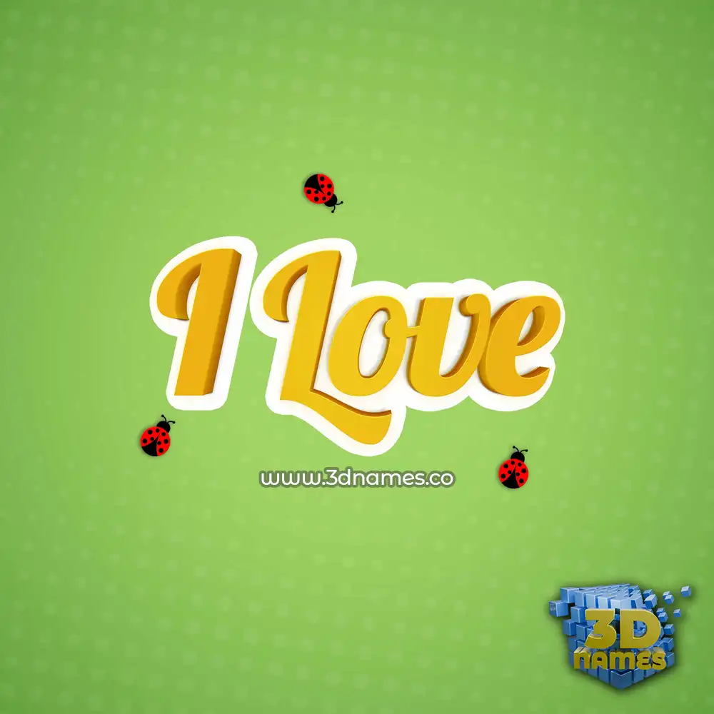 i love in Ladybugs style - 3D name wallpaper