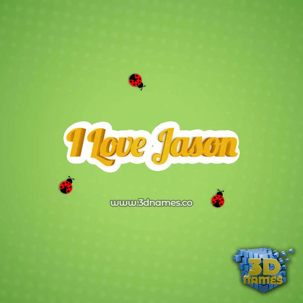 i love jason in Ladybugs style - 3D name wallpaper