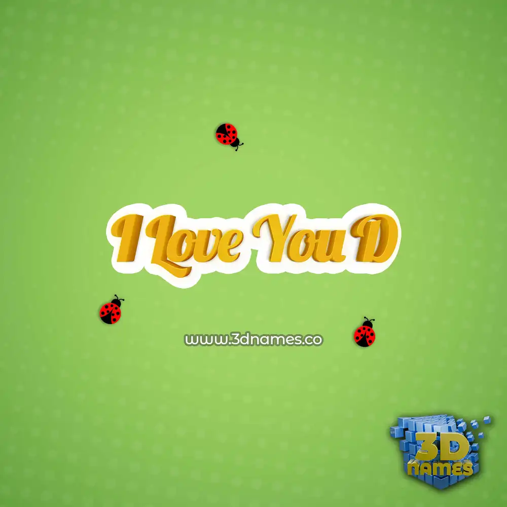 i love you d in Ladybugs style - 3D name wallpaper
