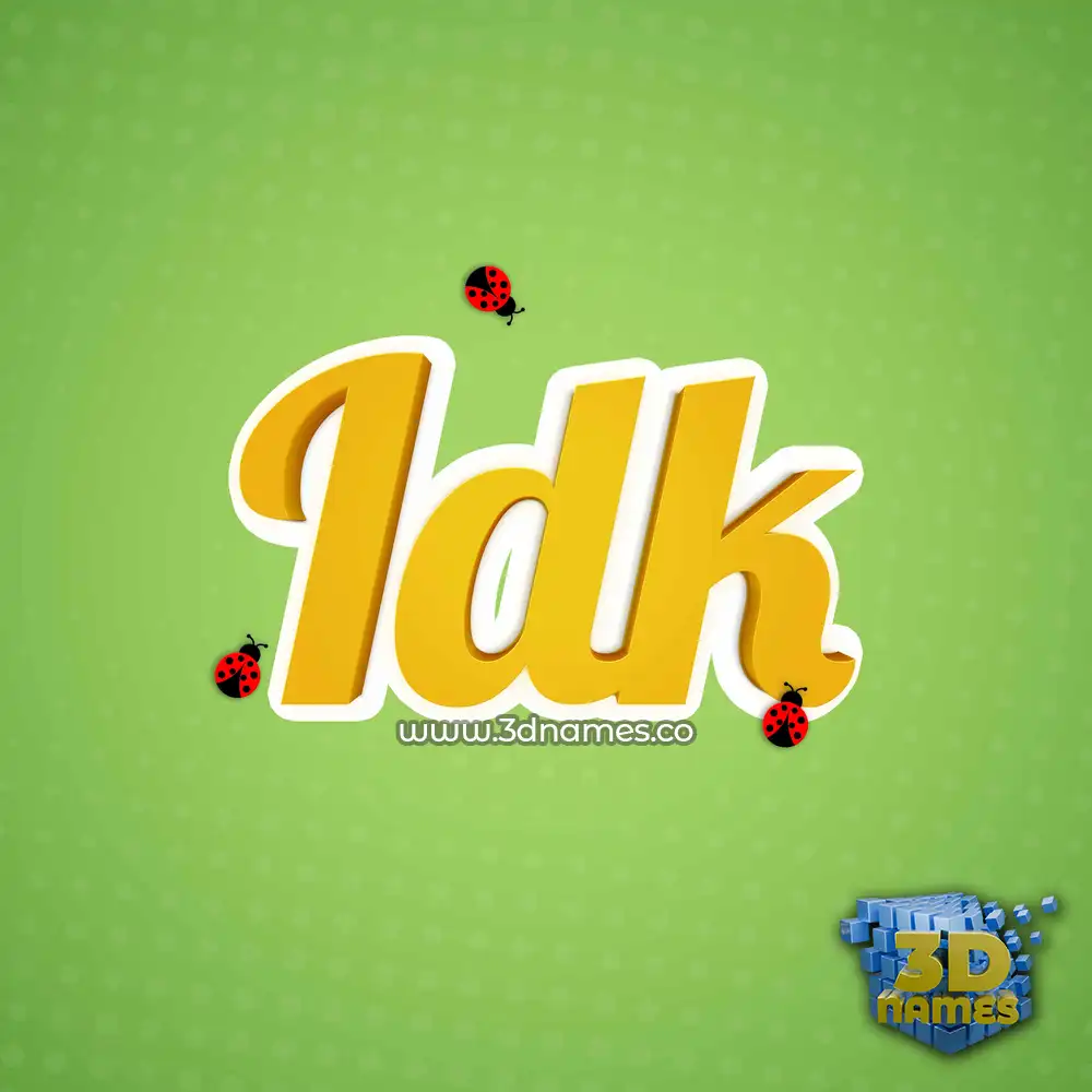 idk in Ladybugs style - 3D name wallpaper