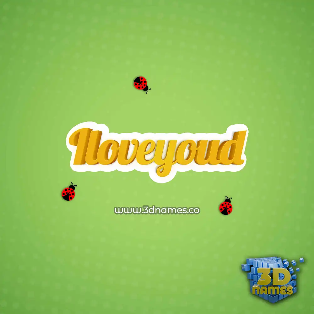 iloveyoud in Ladybugs style - 3D name wallpaper