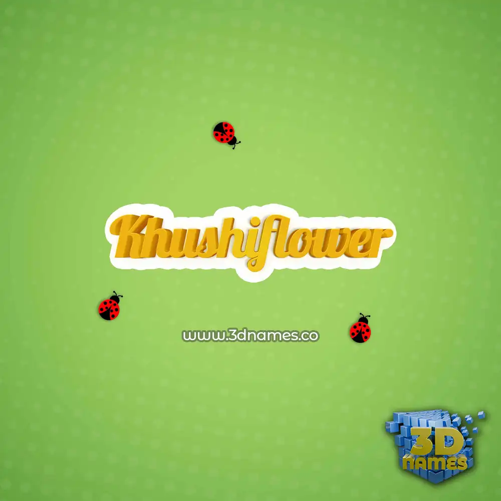 khushiflower in Ladybugs style - 3D name wallpaper