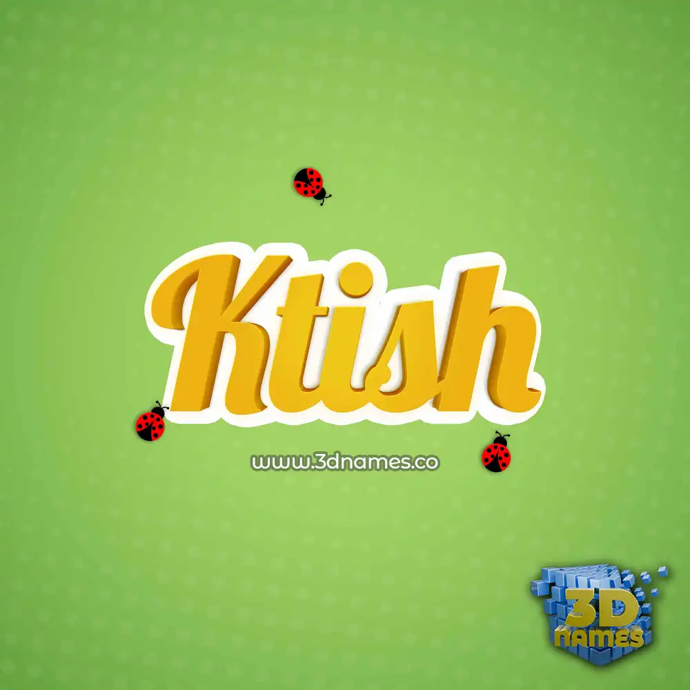 ktish in Ladybugs style - 3D name wallpaper