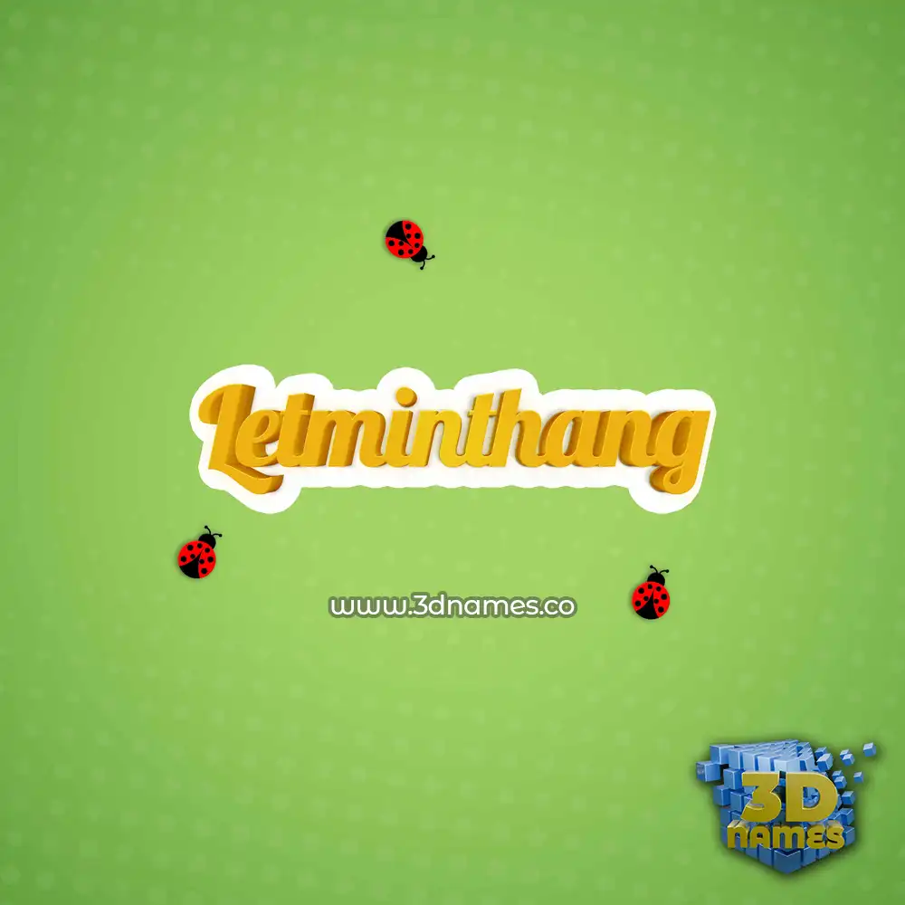 letminthang in Ladybugs style - 3D name wallpaper