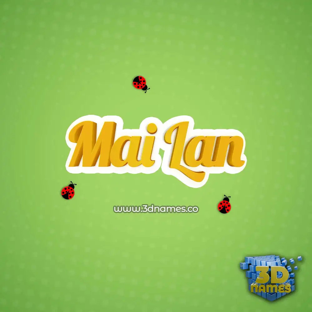 mai lan in Ladybugs style - 3D name wallpaper