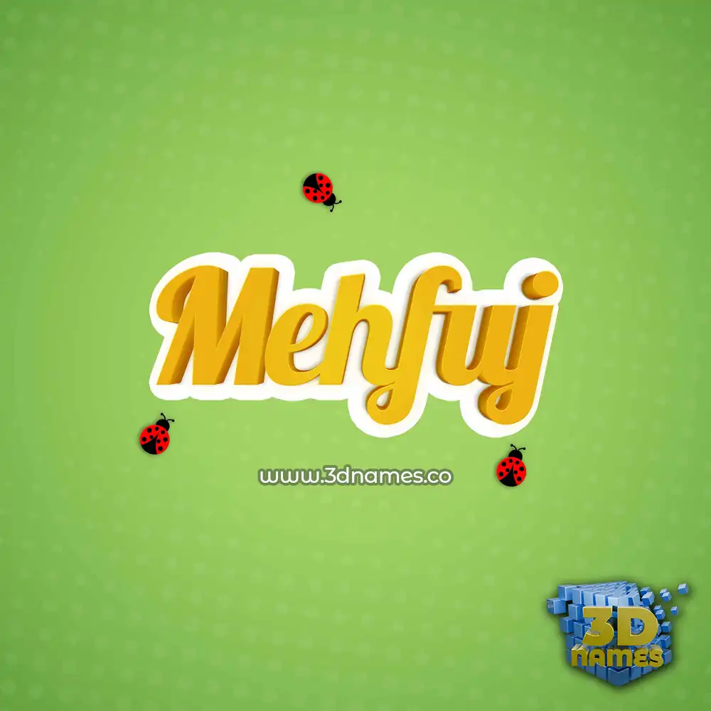 mehfuj in Ladybugs style - 3D name wallpaper
