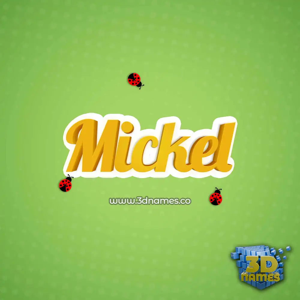 mickel in Ladybugs style - 3D name wallpaper