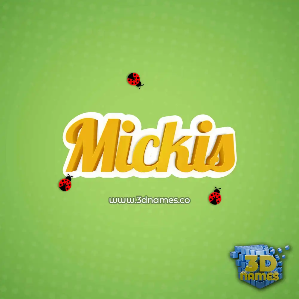 mickis in Ladybugs style - 3D name wallpaper