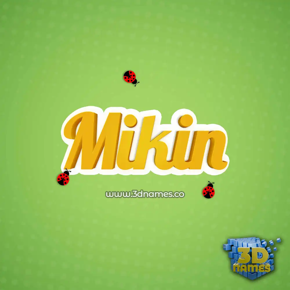 mikin in Ladybugs style - 3D name wallpaper