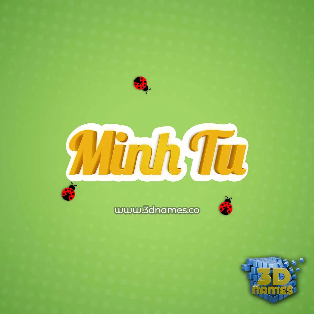 minh tu in Ladybugs style - 3D name wallpaper