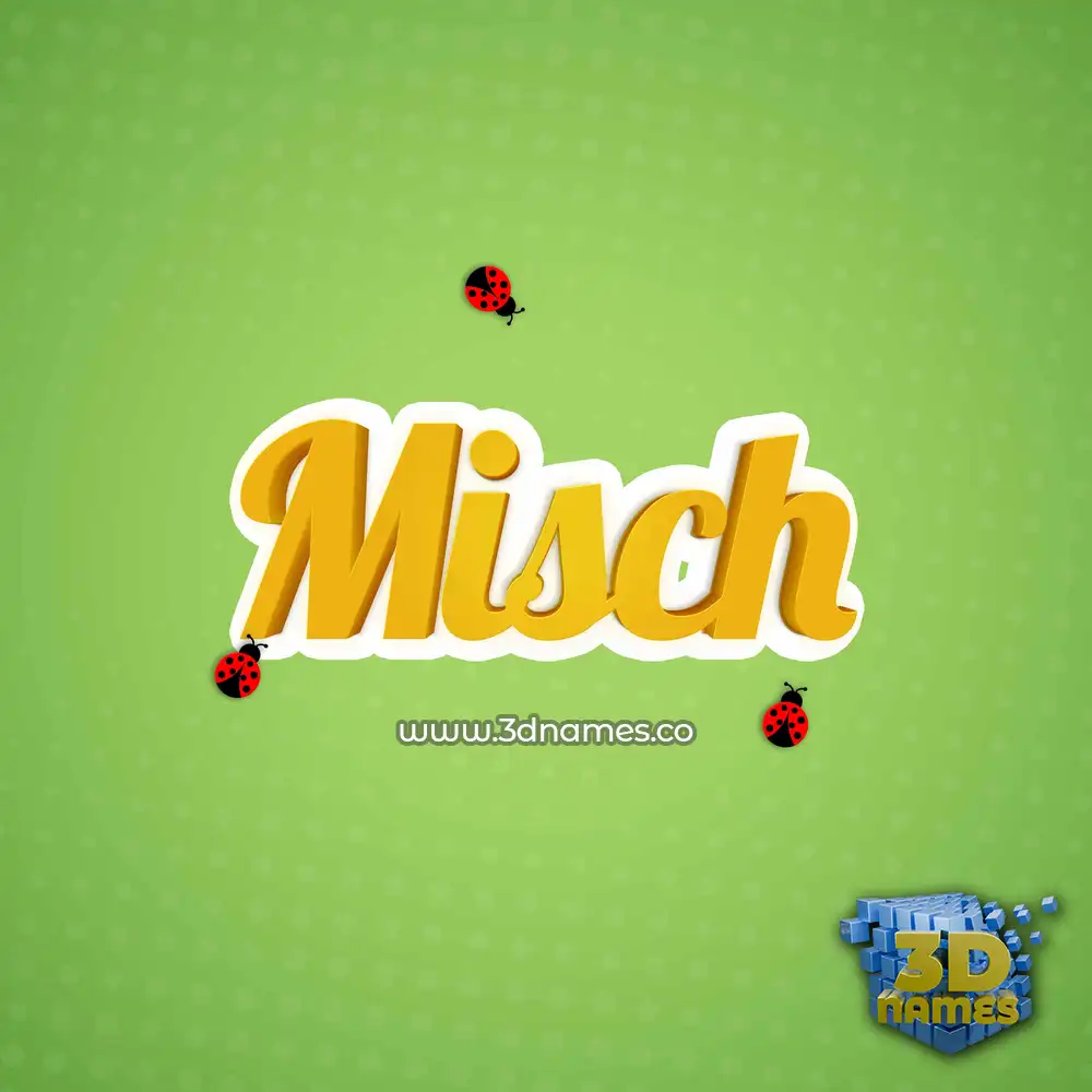 misch in Ladybugs style - 3D name wallpaper