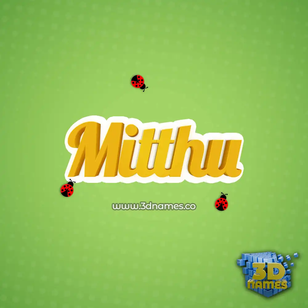 mitthu in Ladybugs style - 3D name wallpaper