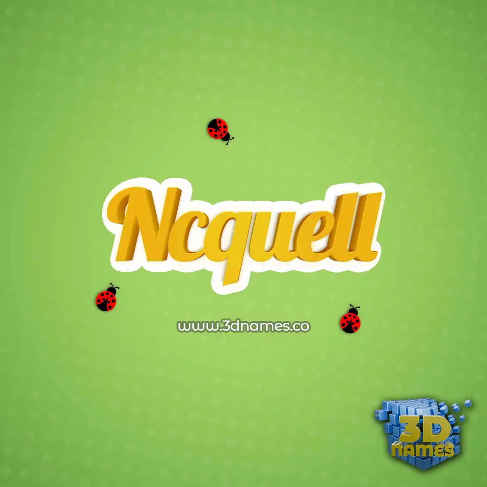 ncquell in Ladybugs style - 3D name wallpaper