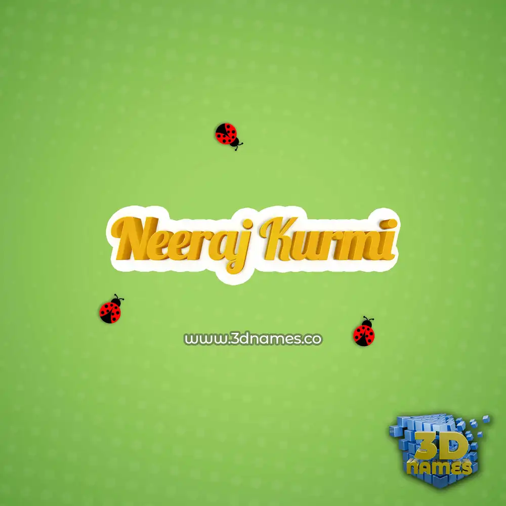 neeraj kurmi in Ladybugs style - 3D name wallpaper