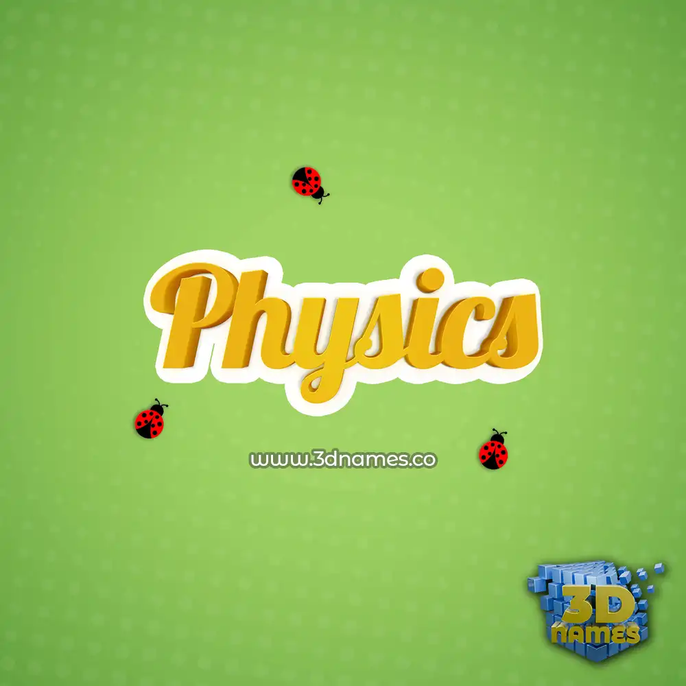 physics in Ladybugs style - 3D name wallpaper
