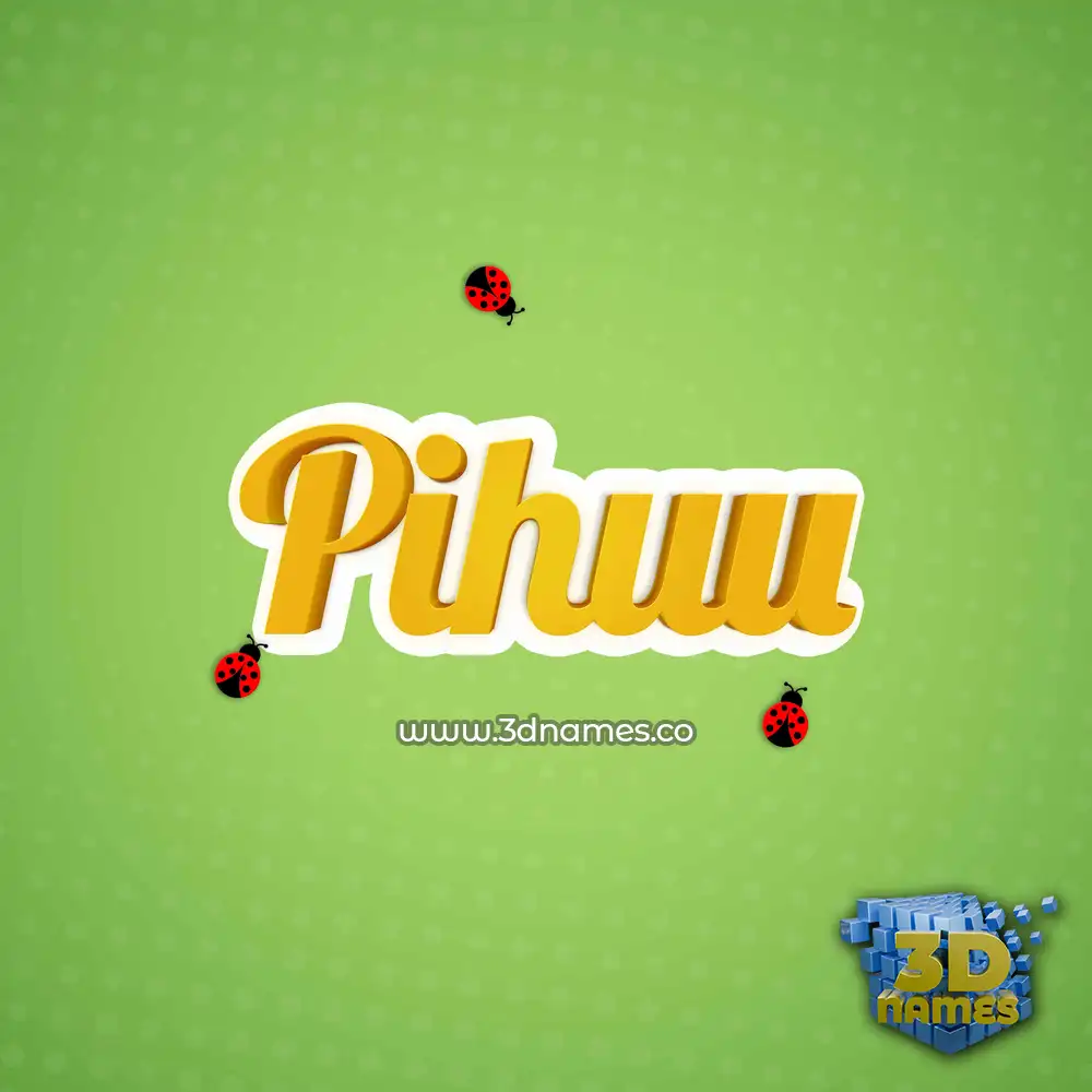 pihuu in Ladybugs style - 3D name wallpaper