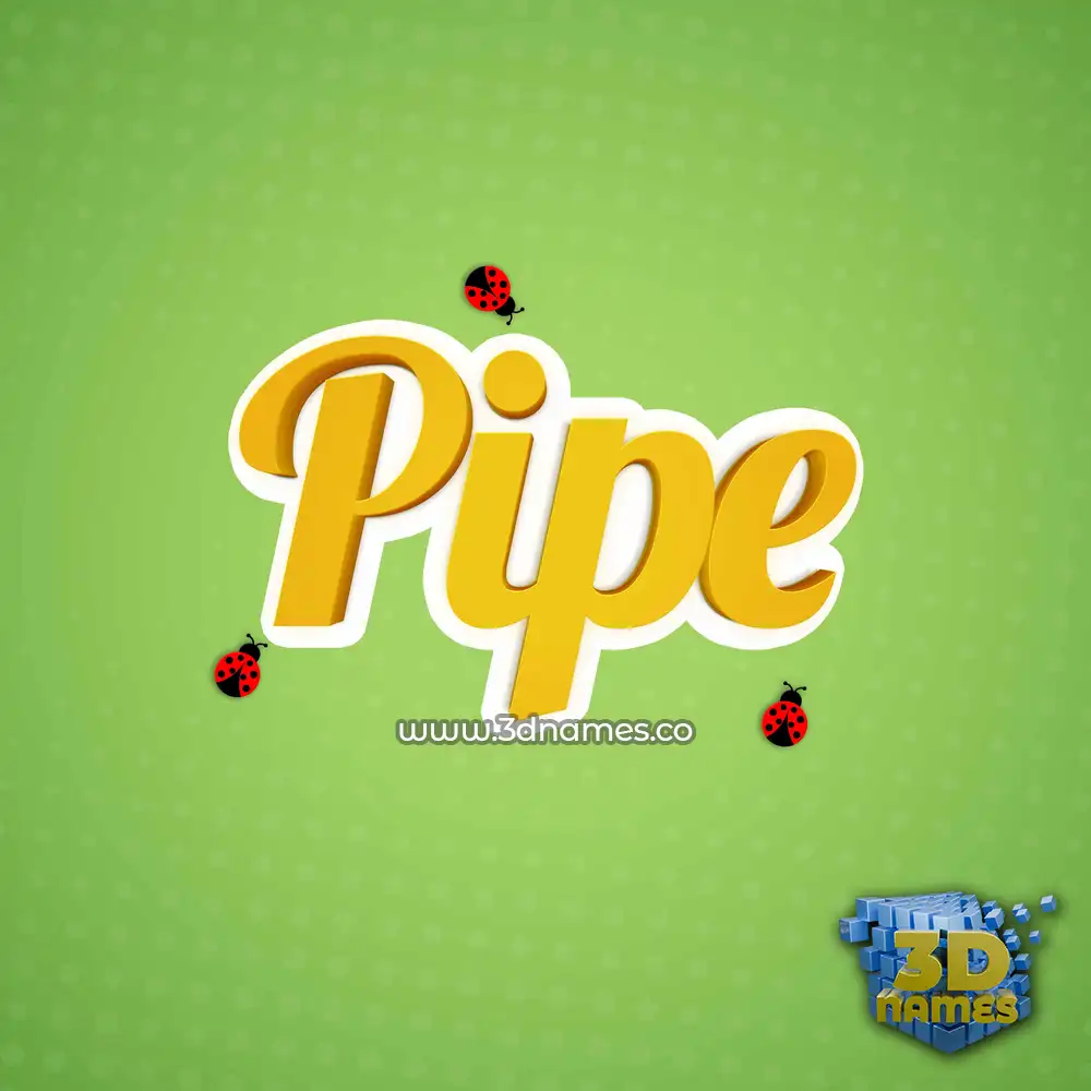 pipe in Ladybugs style - 3D name wallpaper