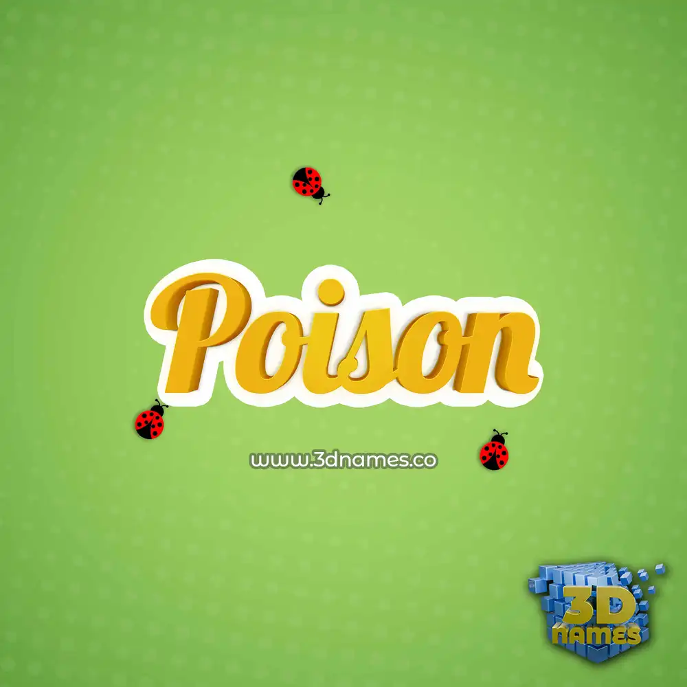 poison in Ladybugs style - 3D name wallpaper