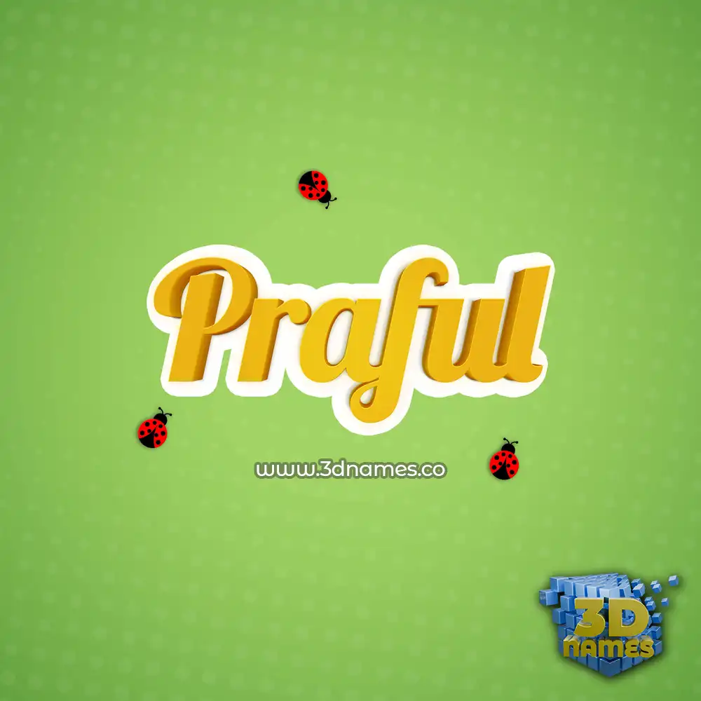 praful in Ladybugs style - 3D name wallpaper