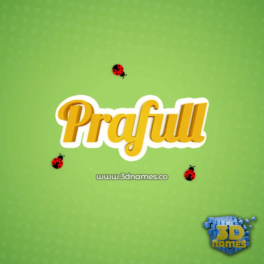 prafull in Ladybugs style - 3D name wallpaper