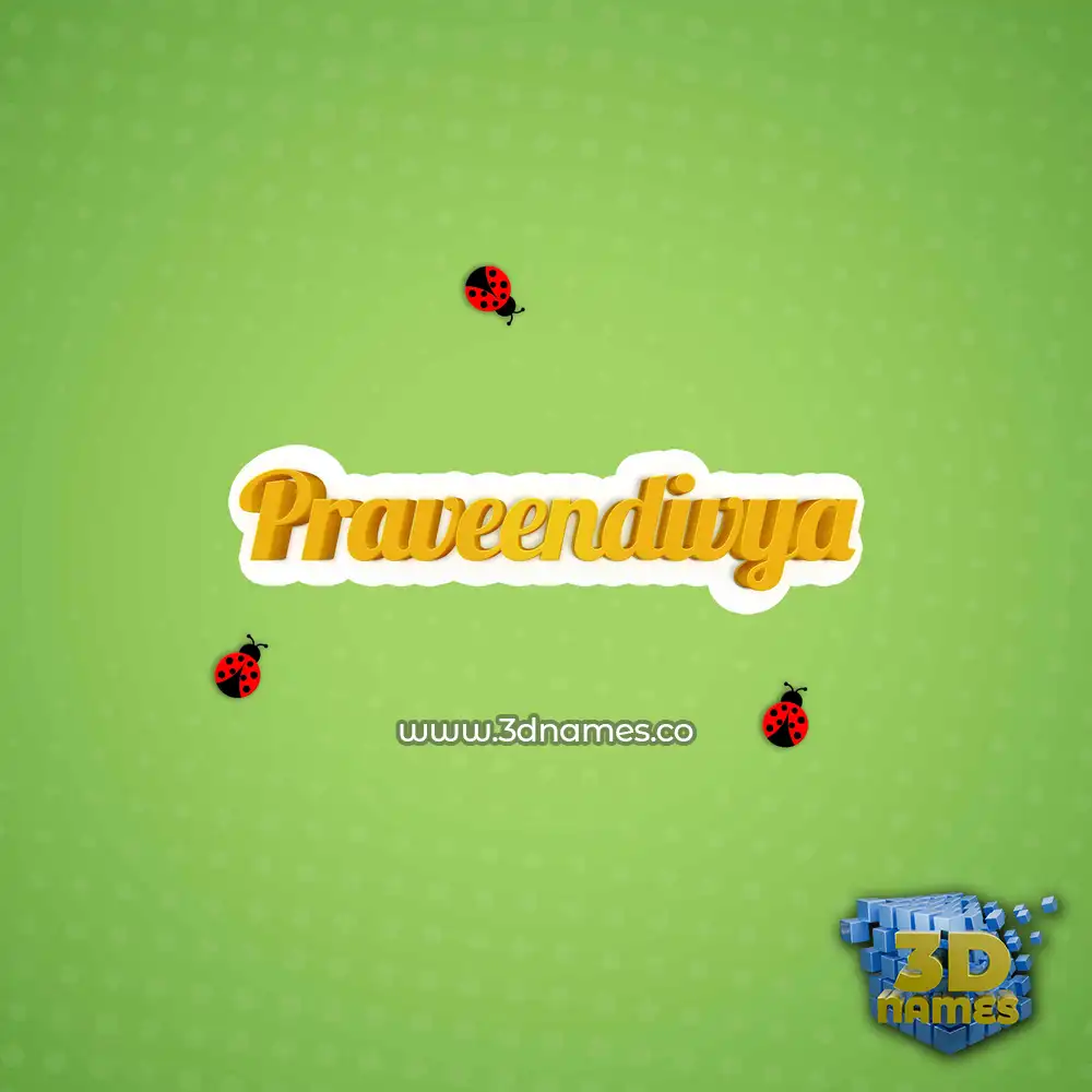 praveendivya in Ladybugs style - 3D name wallpaper