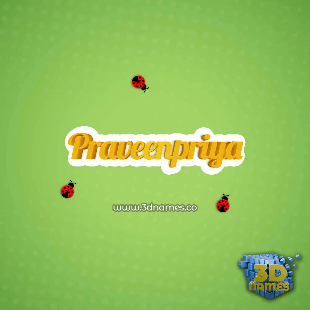 praveenpriya in Ladybugs style - 3D name wallpaper