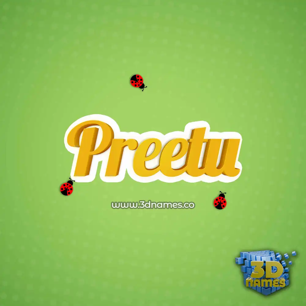 preetu in Ladybugs style - 3D name wallpaper