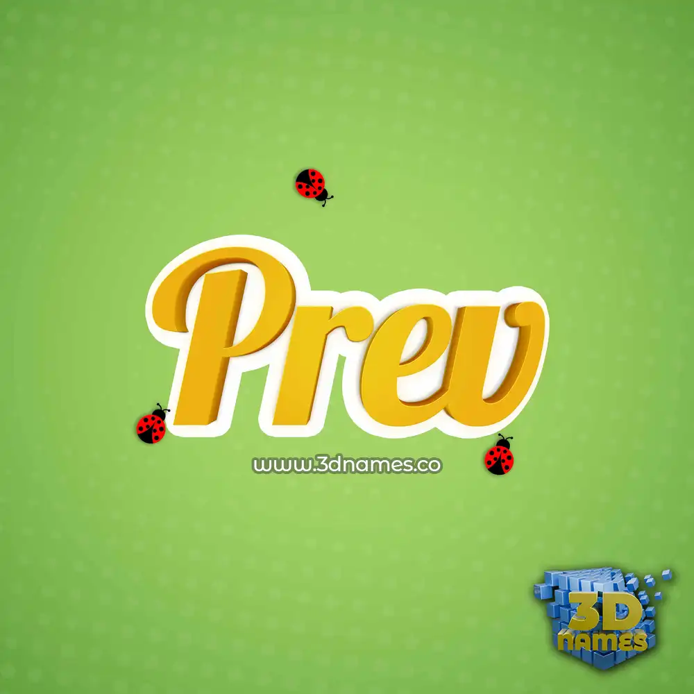 prev in Ladybugs style - 3D name wallpaper