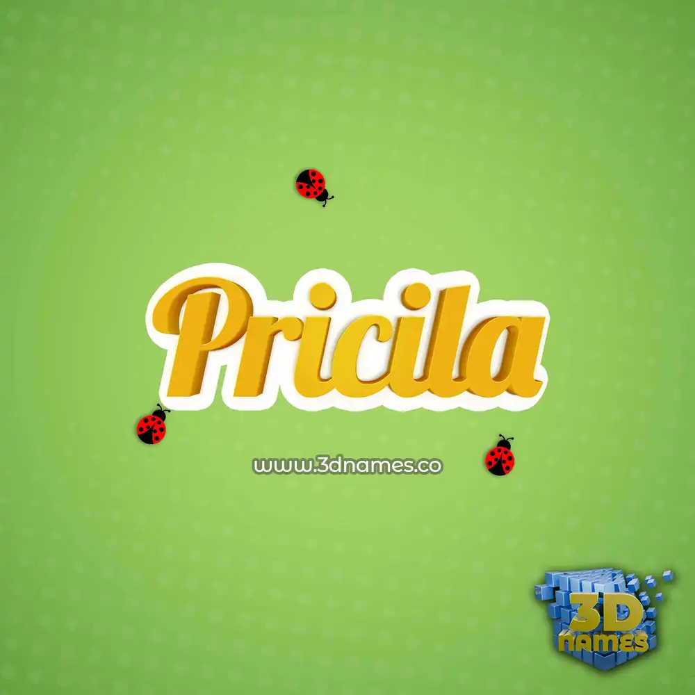 pricila in Ladybugs style - 3D name wallpaper