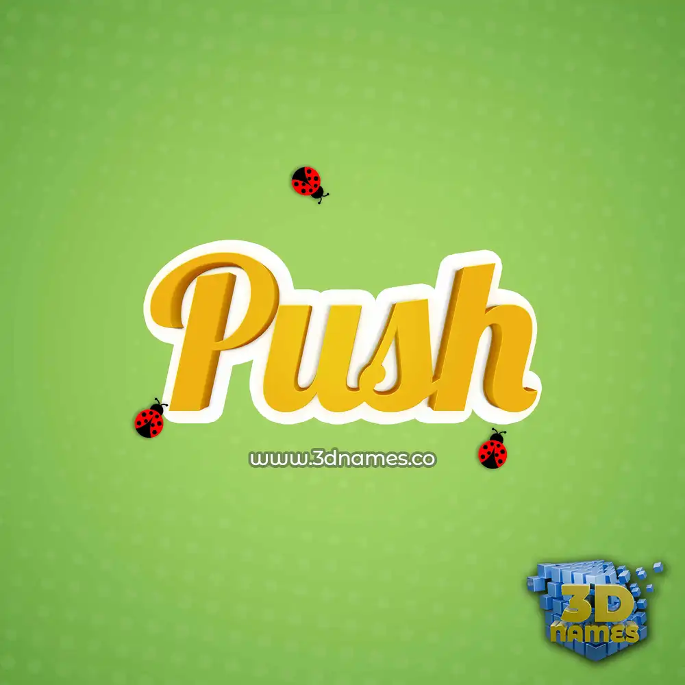 push in Ladybugs style - 3D name wallpaper