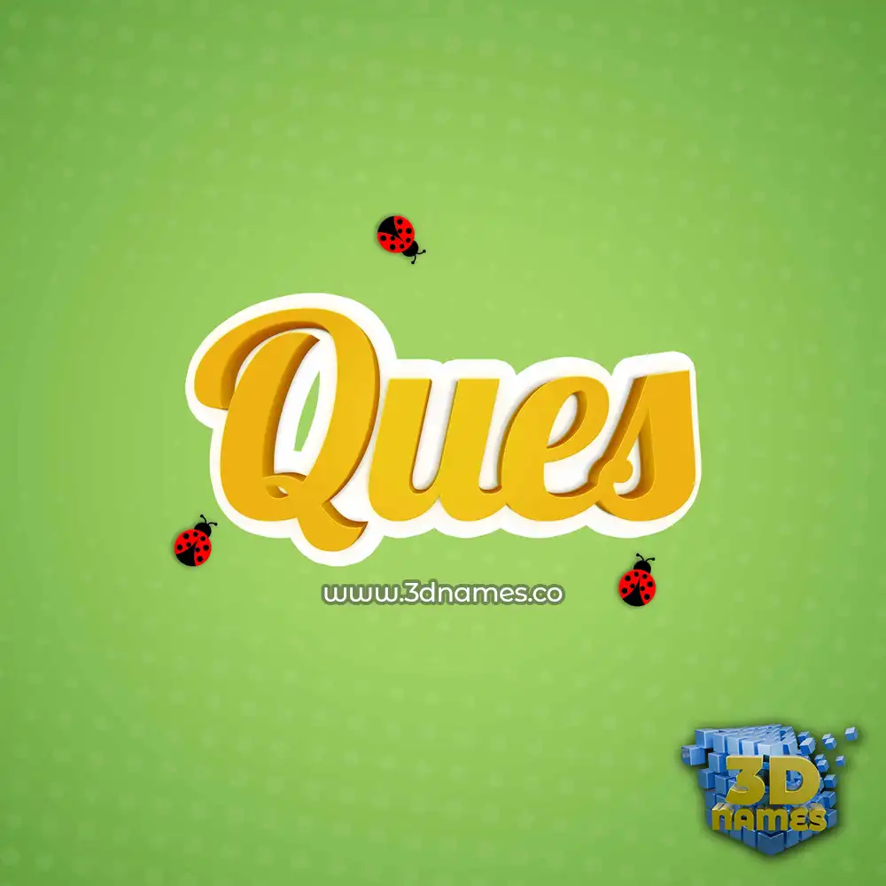 ques in Ladybugs style - 3D name wallpaper
