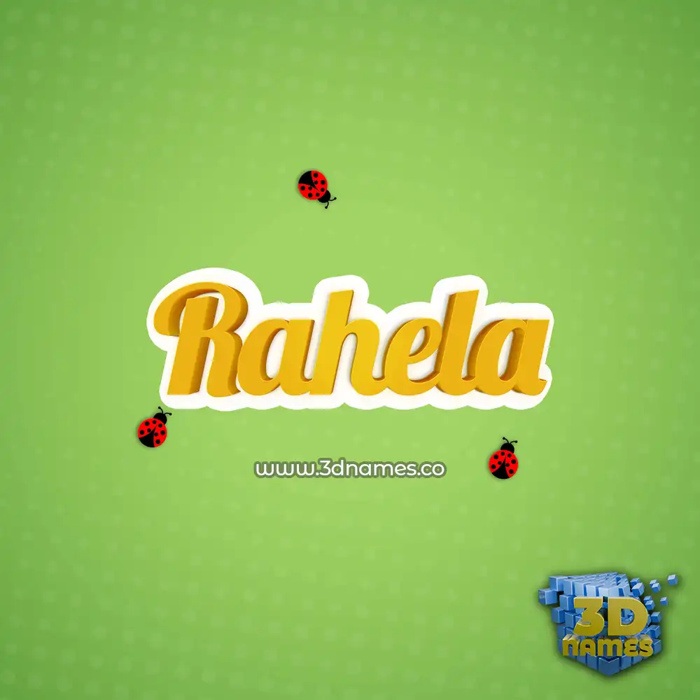 rahela in Ladybugs style - 3D name wallpaper