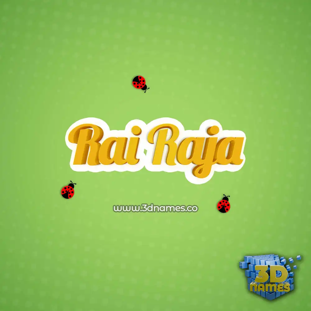 rai raja in Ladybugs style - 3D name wallpaper