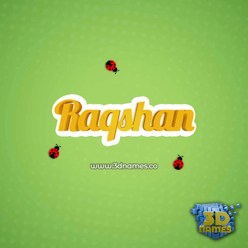 raqshan in Ladybugs style - 3D name wallpaper