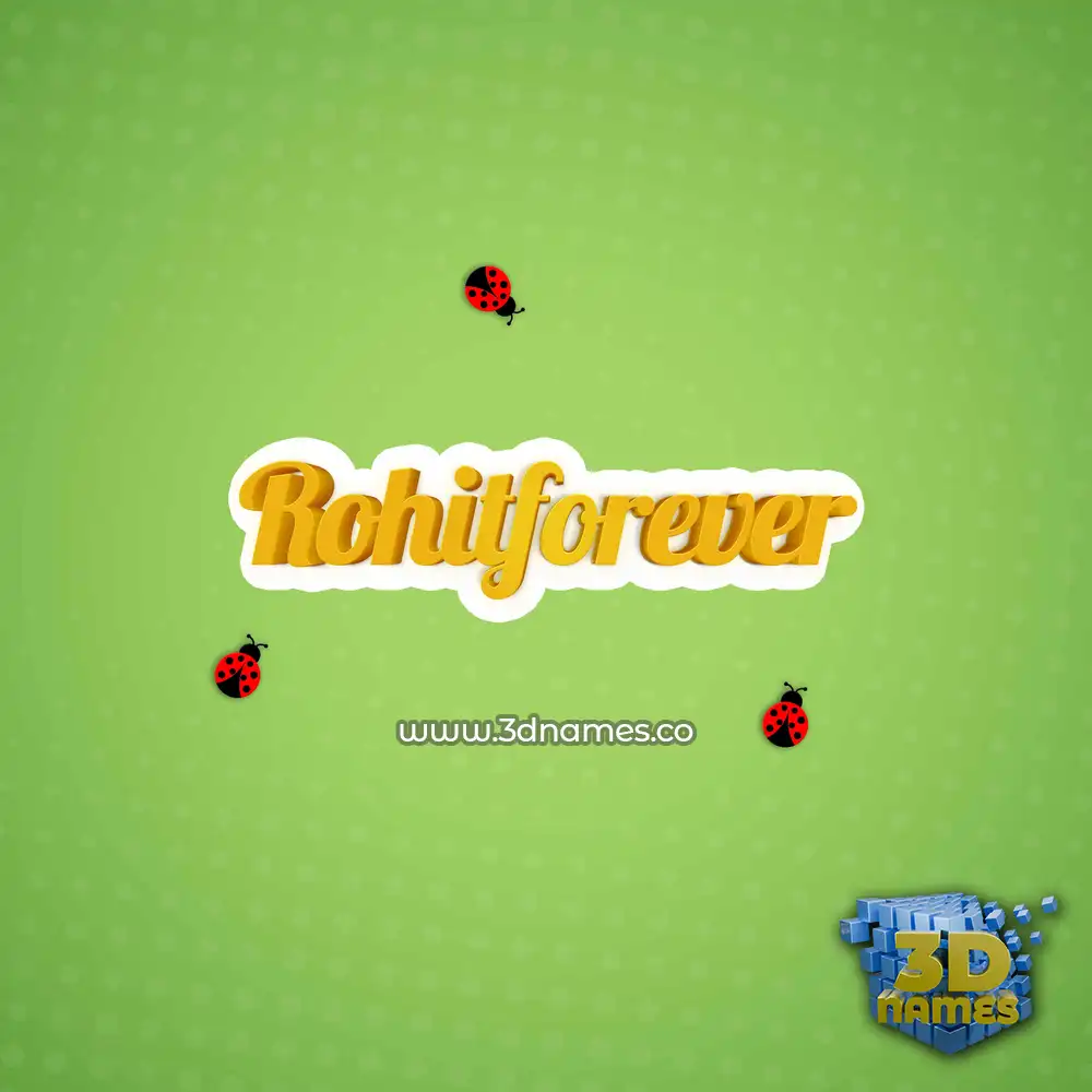 rohitforever in Ladybugs style - 3D name wallpaper